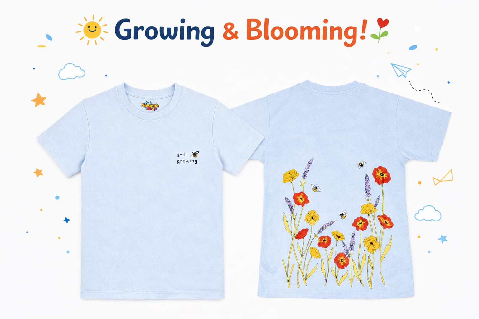 Still Growing T-Shirt Sky Blue – Bee & Bloom Design (Front & Back Print) - Sanarah Accessories